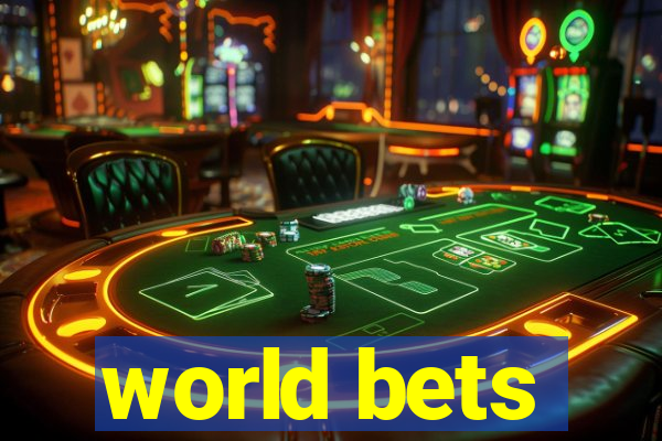 world bets